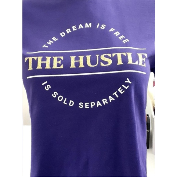Passion of Essence Tops - The dream is Free The Hustle is Sold Separately